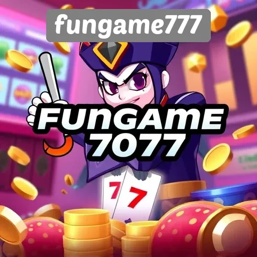 Mengenal Fungame777 Sebagai Platform Permainan Terbaik