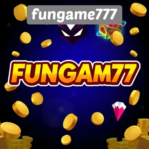 Keunggulan dan Fitur Menarik di Fungame777